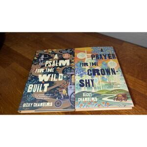A Psalm for the Wild-Built & A Prayer for the Crown-Shy Becky Chambers 1st Ed